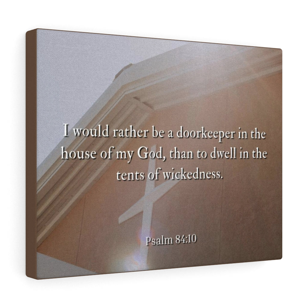 Scripture Walls House Of My God Psalms 84:10 Bible Verse Canvas Christian Wall Art Ready to Hang Unframed-Express Your Love Gifts
