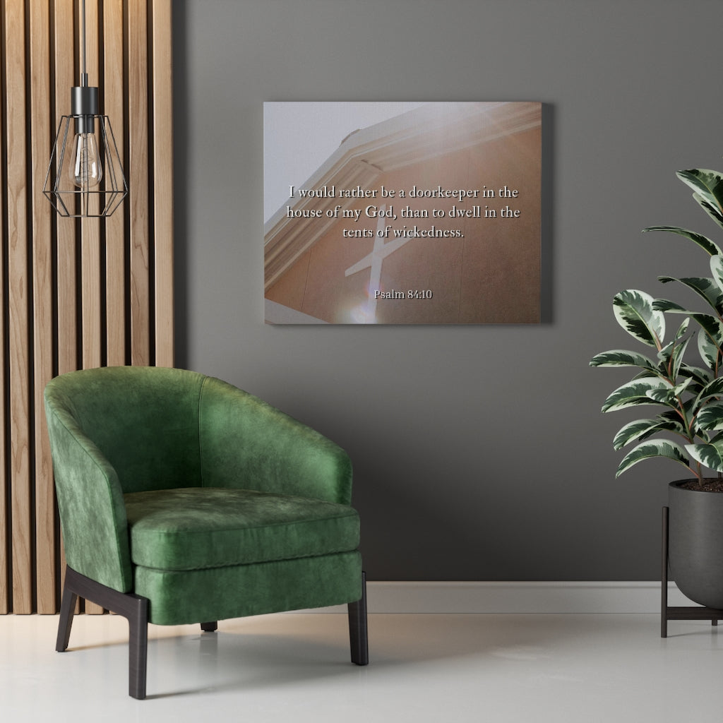 Scripture Walls House Of My God Psalms 84:10 Bible Verse Canvas Christian Wall Art Ready to Hang Unframed-Express Your Love Gifts