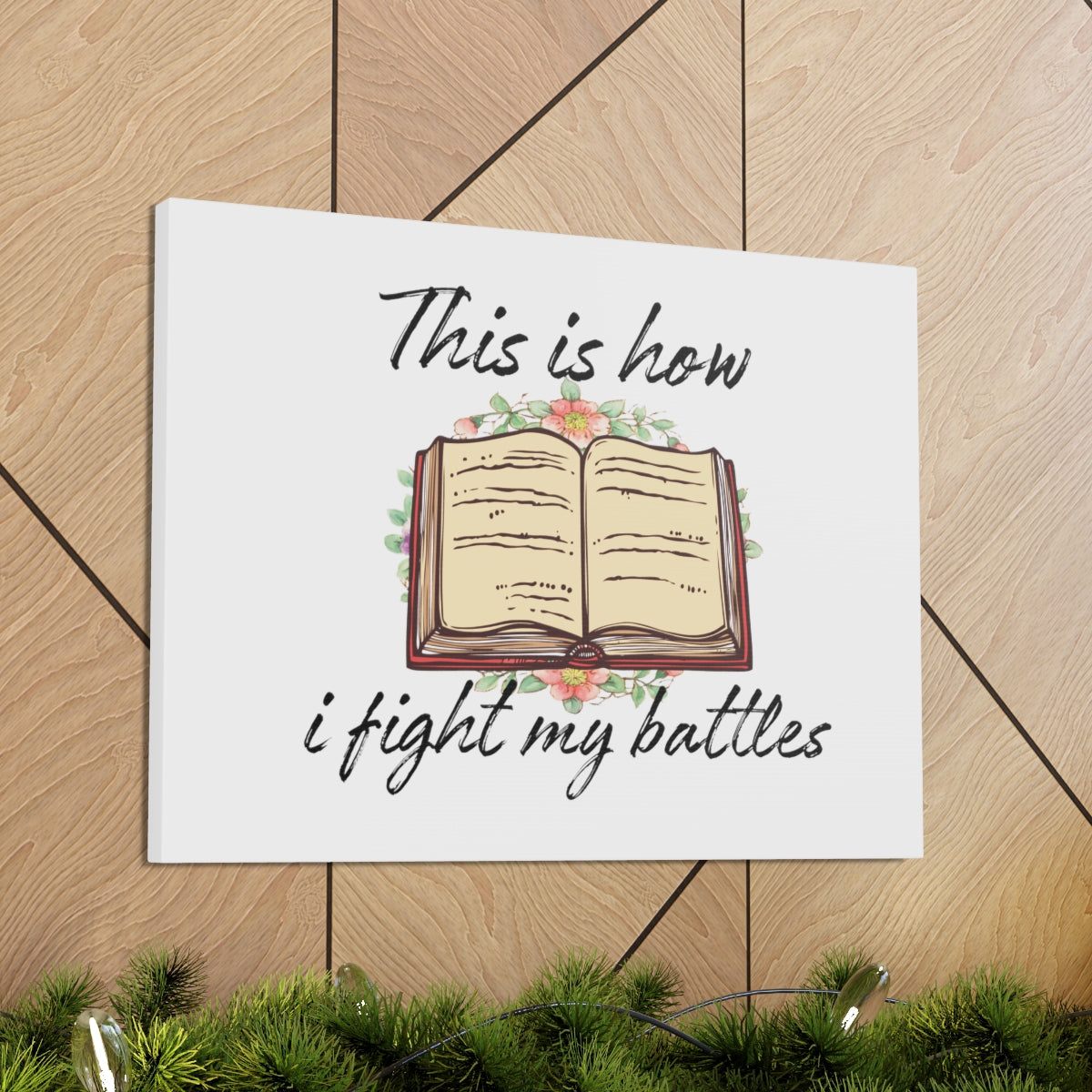 Scripture Walls How I Fight My Battles Deuteronomy 20:4 Book Christian Wall Art Bible Verse Print Ready to Hang Unframed-Express Your Love Gifts