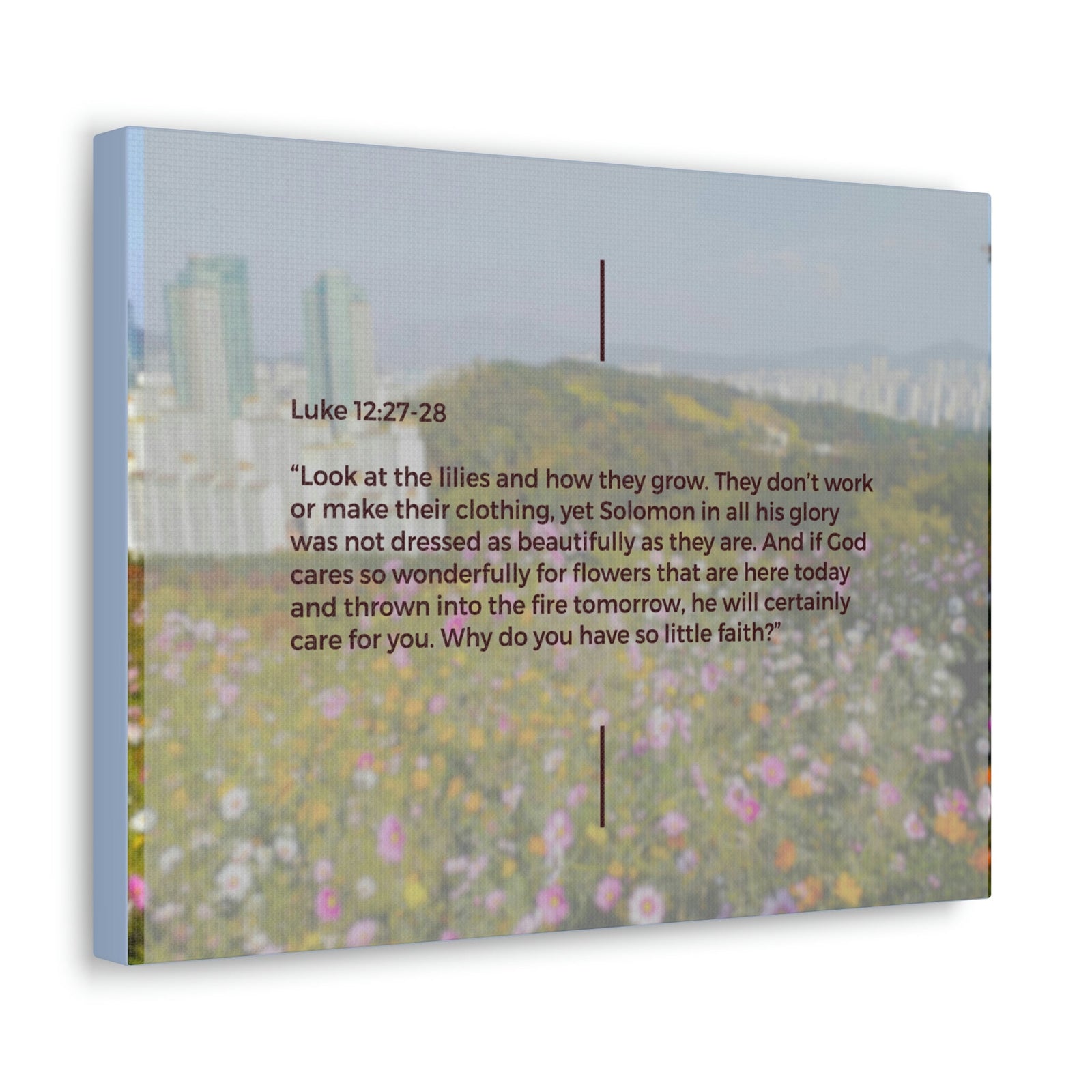 Scripture Walls How They Grow Luke 12:27 Bible Verse Canvas Christian Wall Art Ready to Hang Unframed-Express Your Love Gifts