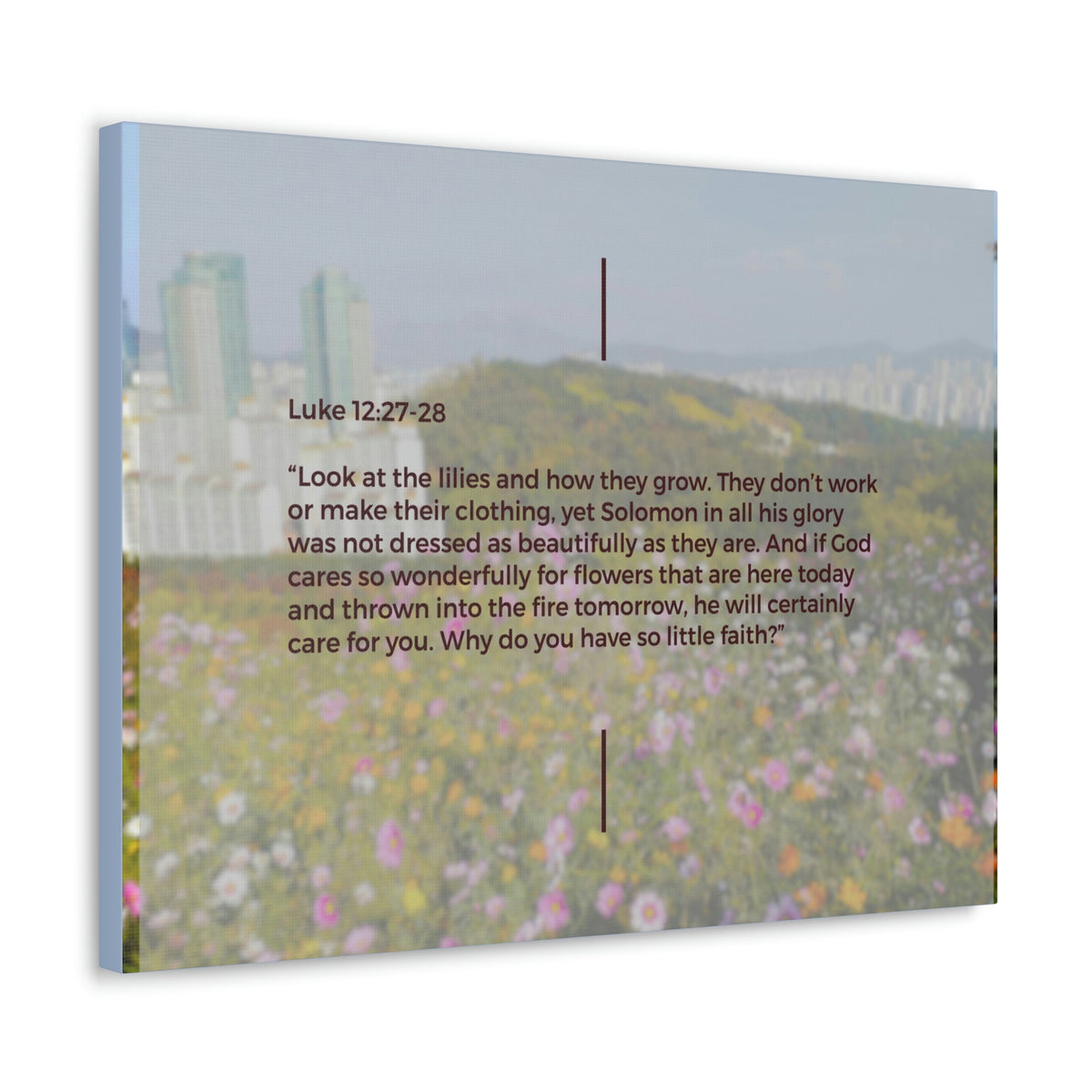 Scripture Walls How They Grow Luke 12:27 Bible Verse Canvas Christian Wall Art Ready to Hang Unframed-Express Your Love Gifts