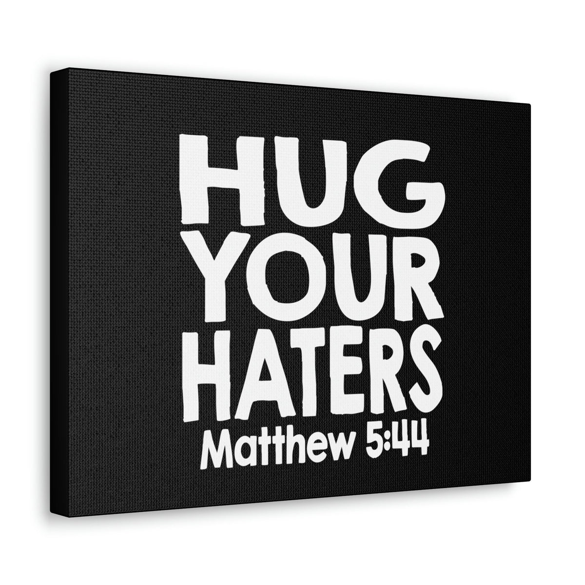 Scripture Walls Hug Matthew 5:44 Bible Verse Canvas Christian Wall Art Ready to Hang Unframed-Express Your Love Gifts
