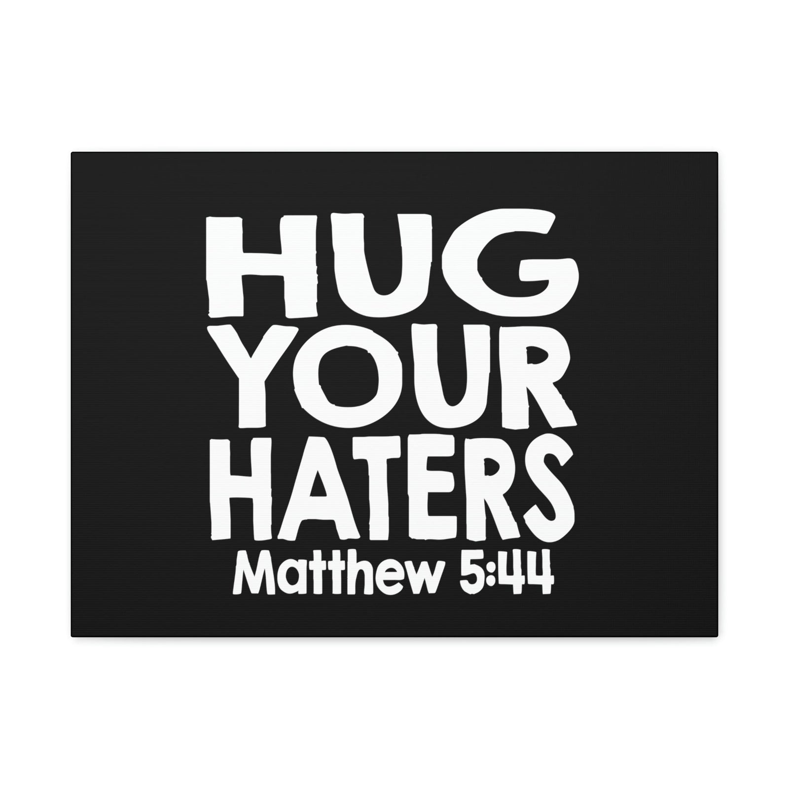 Scripture Walls Hug Matthew 5:44 Bible Verse Canvas Christian Wall Art Ready to Hang Unframed-Express Your Love Gifts