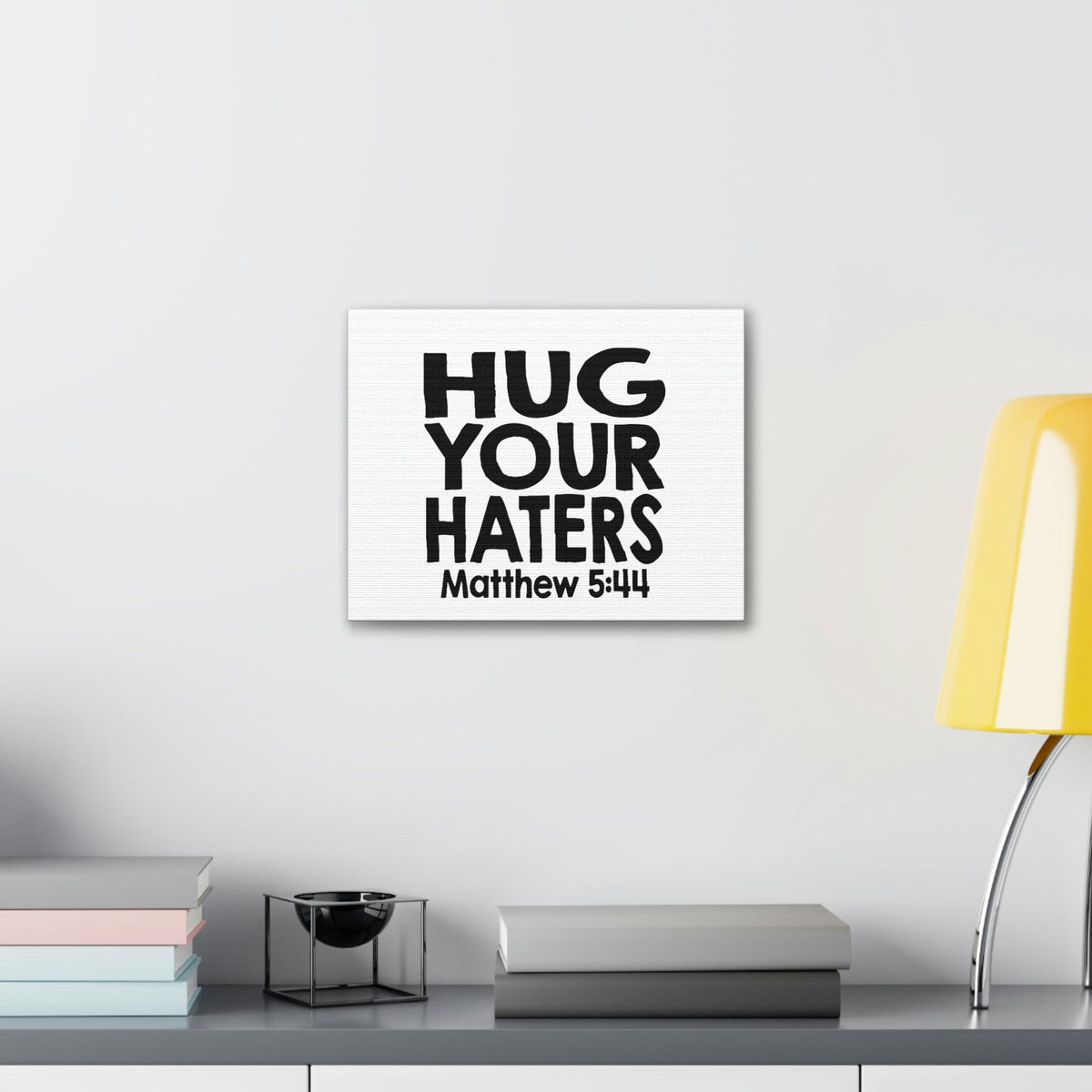Scripture Walls Hug Your Haters Matthew 5:44 Bible Verse Canvas Christian Wall Art Ready to Hang Unframed-Express Your Love Gifts