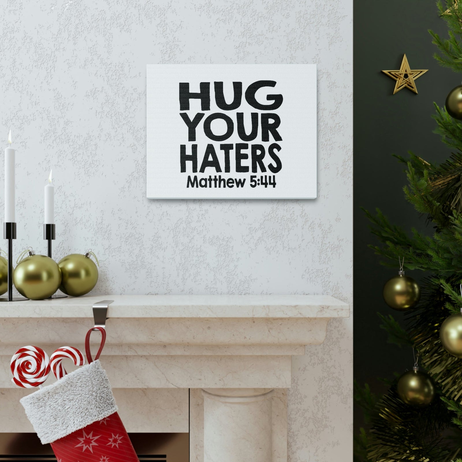 Scripture Walls Hug Your Haters Matthew 5:44 Bible Verse Canvas Christian Wall Art Ready to Hang Unframed-Express Your Love Gifts