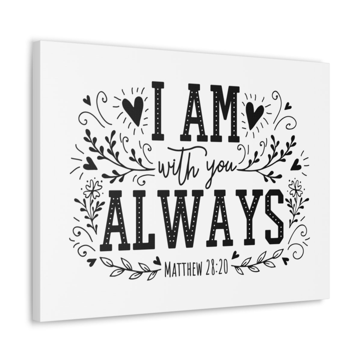 Scripture Walls I Am Always With You Matthew 28:20 Bible Verse Canvas Christian Wall Art Ready to Hang Unframed-Express Your Love Gifts
