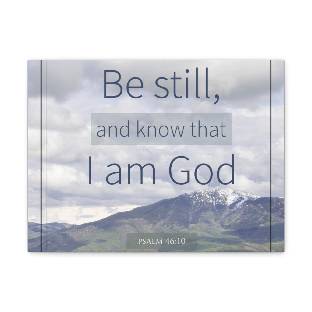 Scripture Walls I Am God Mountain Psalm 46:10 Bible Verse Canvas Christian Wall Art Ready to Hang Unframed-Express Your Love Gifts