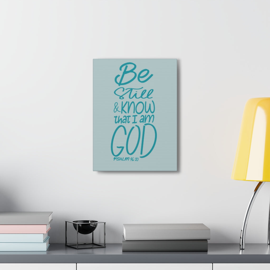 Scripture Walls I Am God Psalm 46:10 Bible Verse Canvas Christian Wall Art Ready to Hang Unframed-Express Your Love Gifts