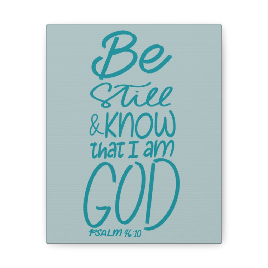 Scripture Walls I Am God Psalm 46:10 Bible Verse Canvas Christian Wall Art Ready to Hang Unframed-Express Your Love Gifts
