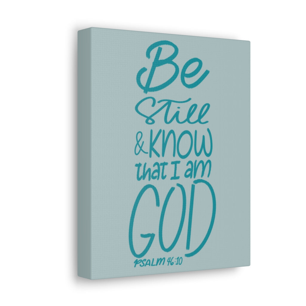 Scripture Walls I Am God Psalm 46:10 Bible Verse Canvas Christian Wall Art Ready to Hang Unframed-Express Your Love Gifts
