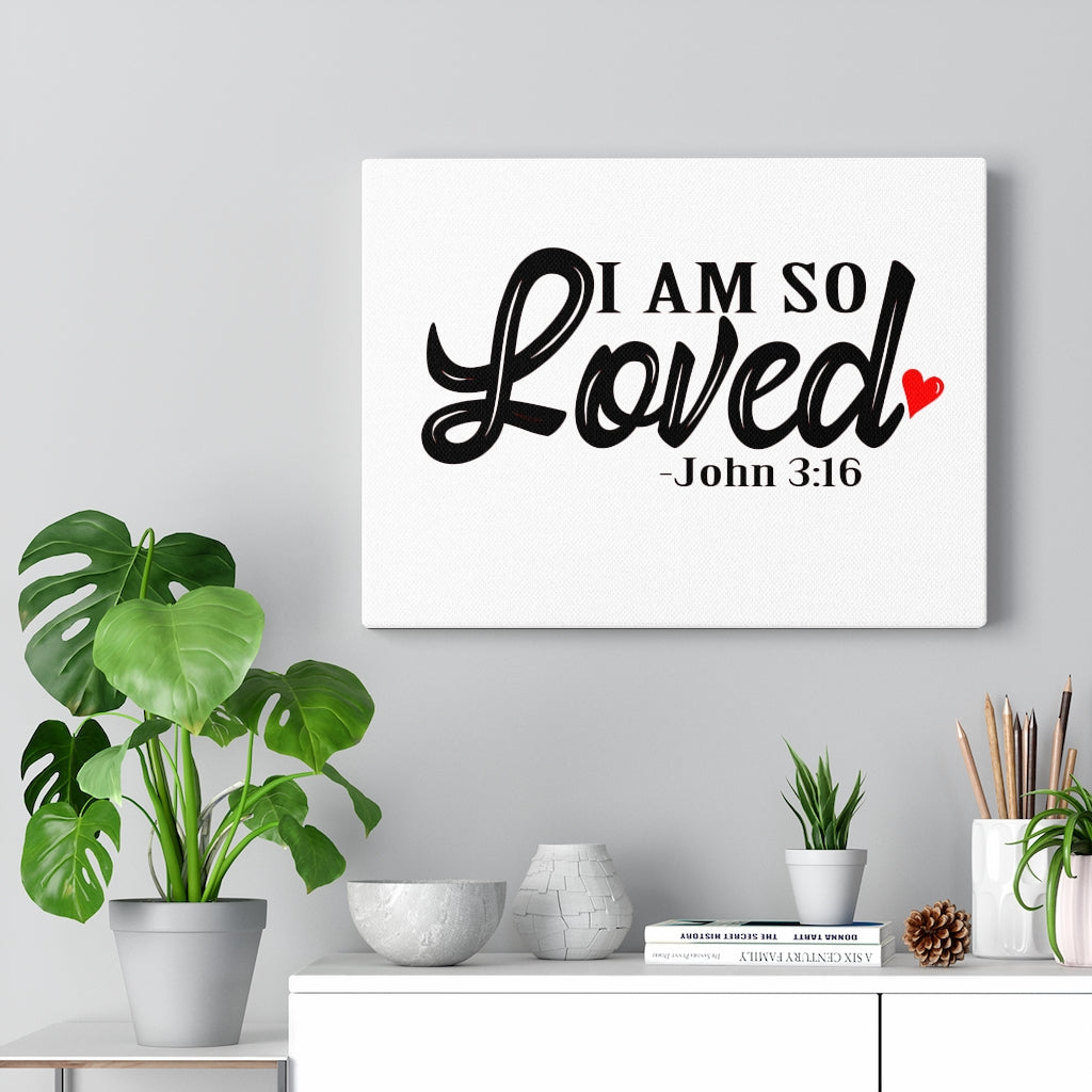Scripture Walls I Am So Loved John 3:16 Bible Verse Canvas Christian Wall Art Ready to Hang Unframed-Express Your Love Gifts