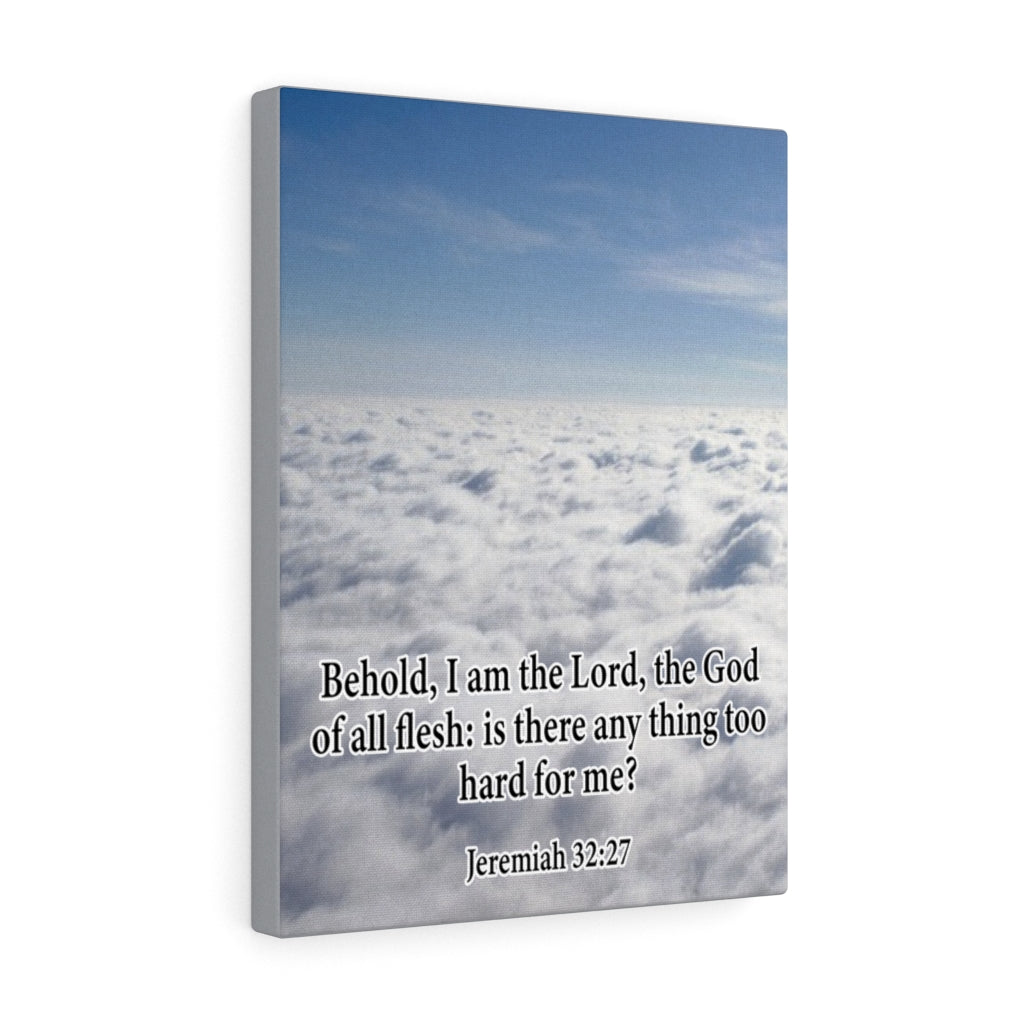Scripture Walls I Am The Lord Jeremiah 32:27 Bible Verse Canvas Christian Wall Art Ready to Hang Unframed-Express Your Love Gifts
