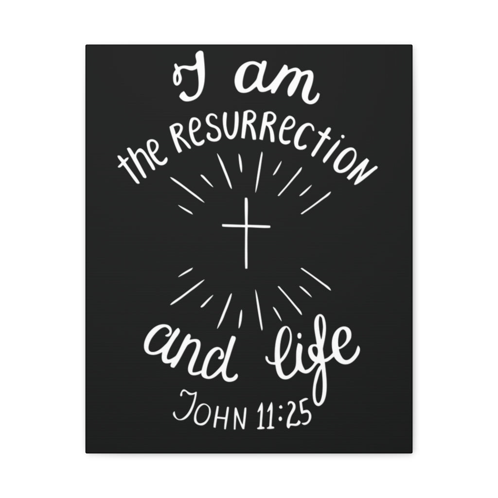 Scripture Walls I Am The Resurrection And Life John 11:25 Christian Wall Art Bible Verse Print Ready To Hang Unframed-Express Your Love Gifts
