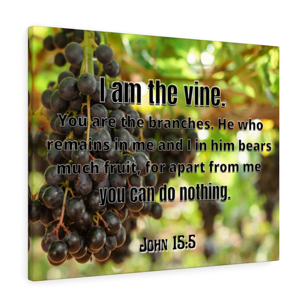 Scripture Walls I Am The Vine John 15:5 Bible Verse Canvas Christian Wall Art Ready to Hang Unframed-Express Your Love Gifts