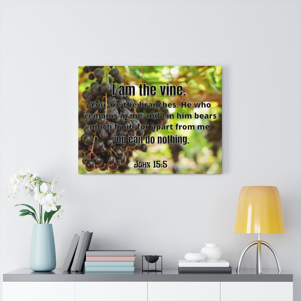 Scripture Walls I Am The Vine John 15:5 Bible Verse Canvas Christian Wall Art Ready to Hang Unframed-Express Your Love Gifts