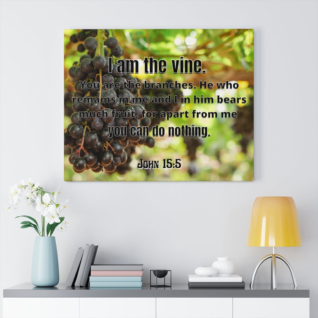 Scripture Walls I Am The Vine John 15:5 Bible Verse Canvas Christian Wall Art Ready to Hang Unframed-Express Your Love Gifts