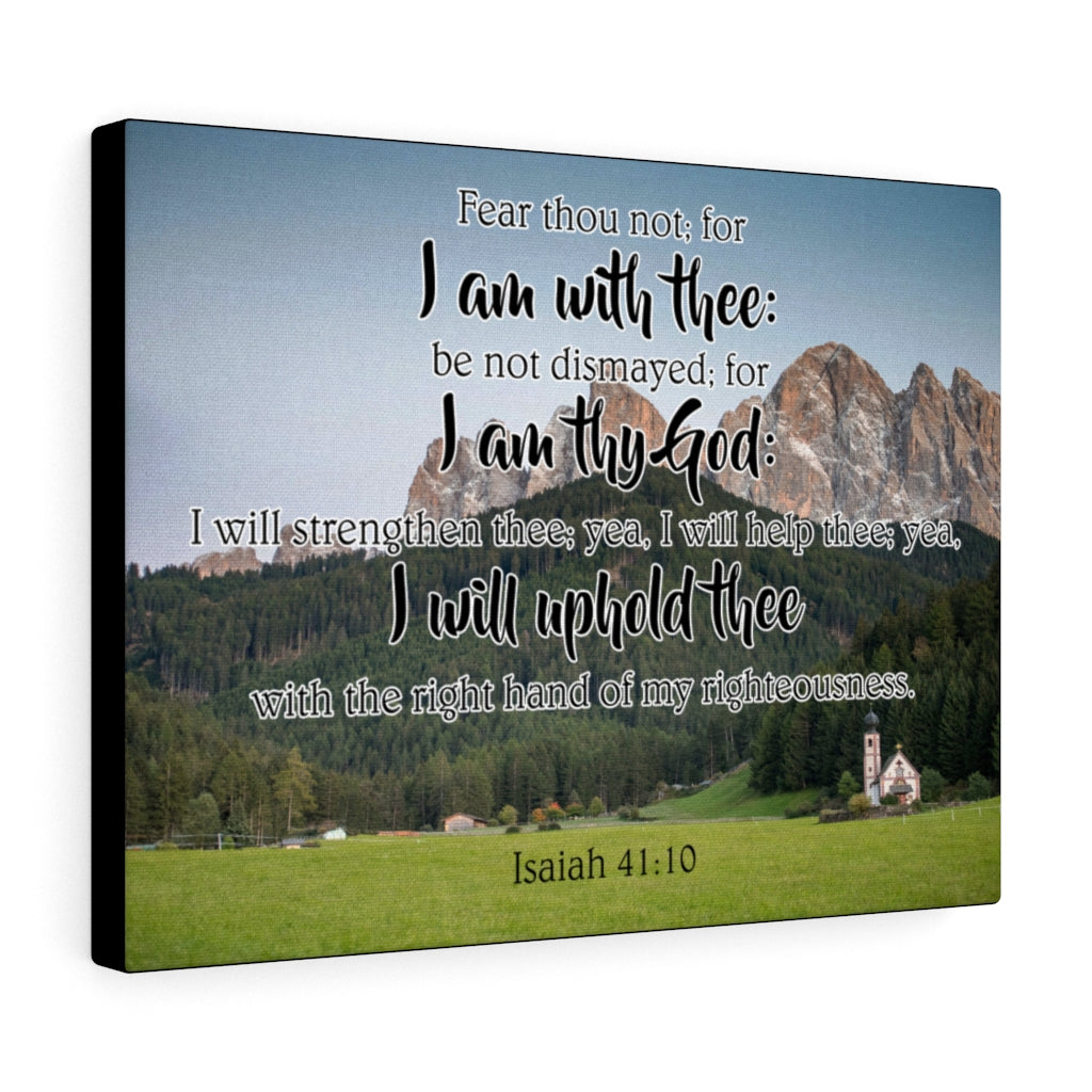 Scripture Walls I Am With Thee Isaiah 41:10 Bible Verse Canvas Christian Wall Art Ready to Hang Unframed-Express Your Love Gifts