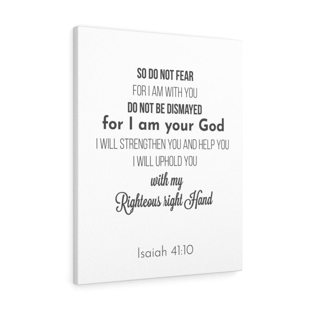 Scripture Walls I Am Your God Isaiah 41:10 Bible Verse Canvas Christian Wall Art Ready to Hang Unframed-Express Your Love Gifts