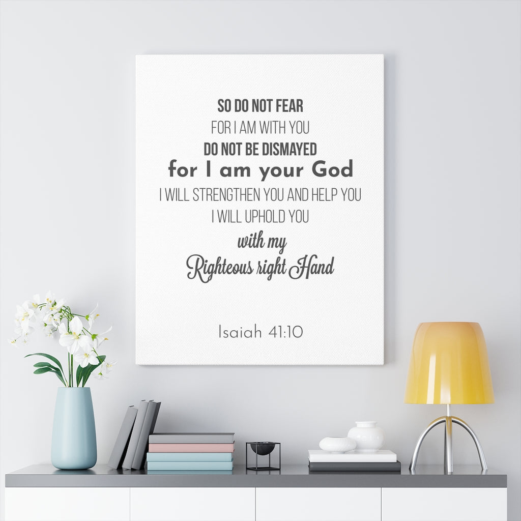 Scripture Walls I Am Your God Isaiah 41:10 Bible Verse Canvas Christian Wall Art Ready to Hang Unframed-Express Your Love Gifts