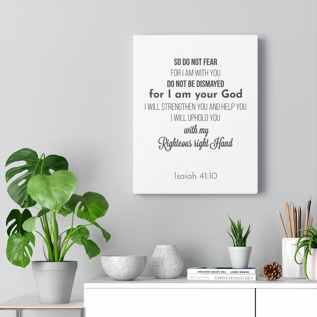 Scripture Walls I Am Your God Isaiah 41:10 Bible Verse Canvas Christian Wall Art Ready to Hang Unframed-Express Your Love Gifts