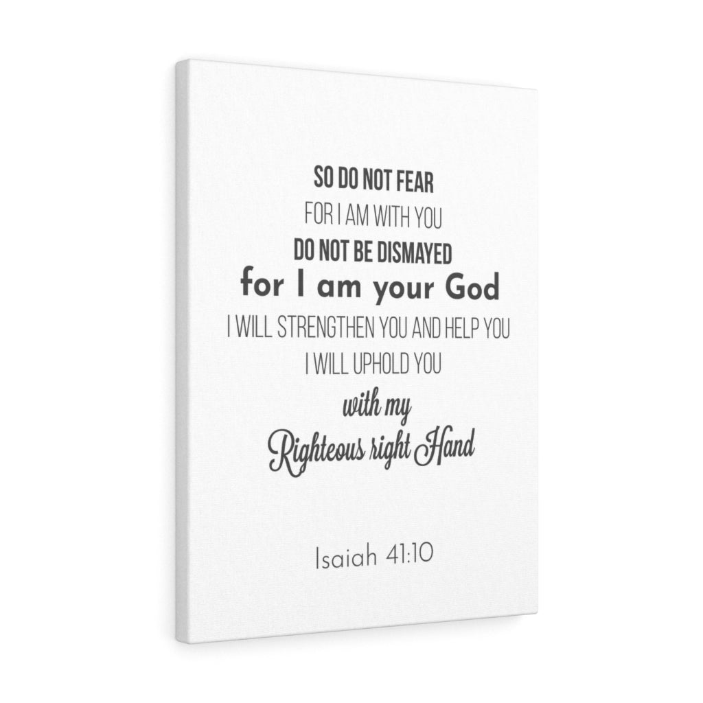 Scripture Walls I Am Your God Isaiah 41:10 Bible Verse Canvas Christian Wall Art Ready to Hang Unframed-Express Your Love Gifts