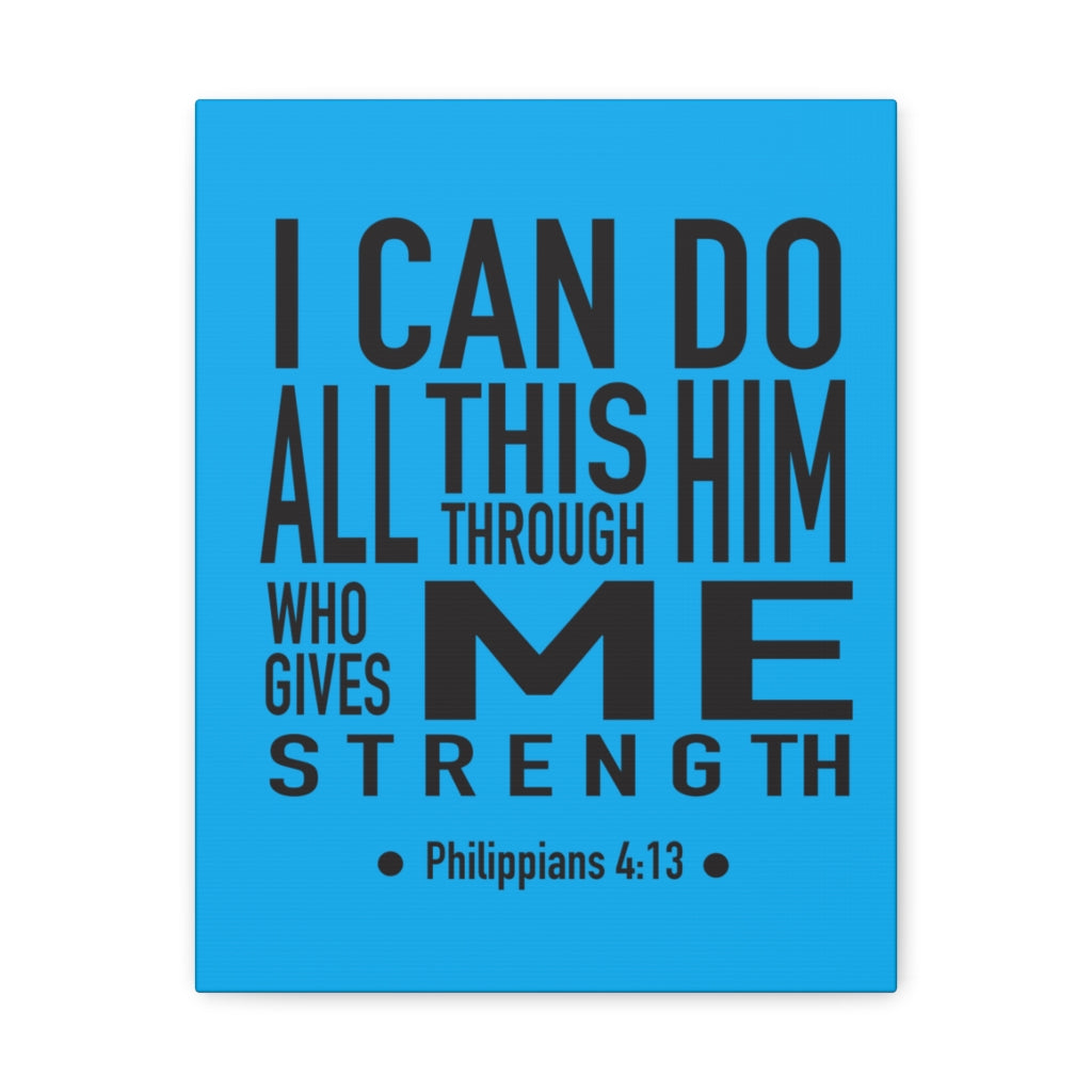 Scripture Walls I Can Do All This Philippians 4:13 Bible Verse Canvas Christian Wall Art Ready To Hang Unframed-Express Your Love Gifts