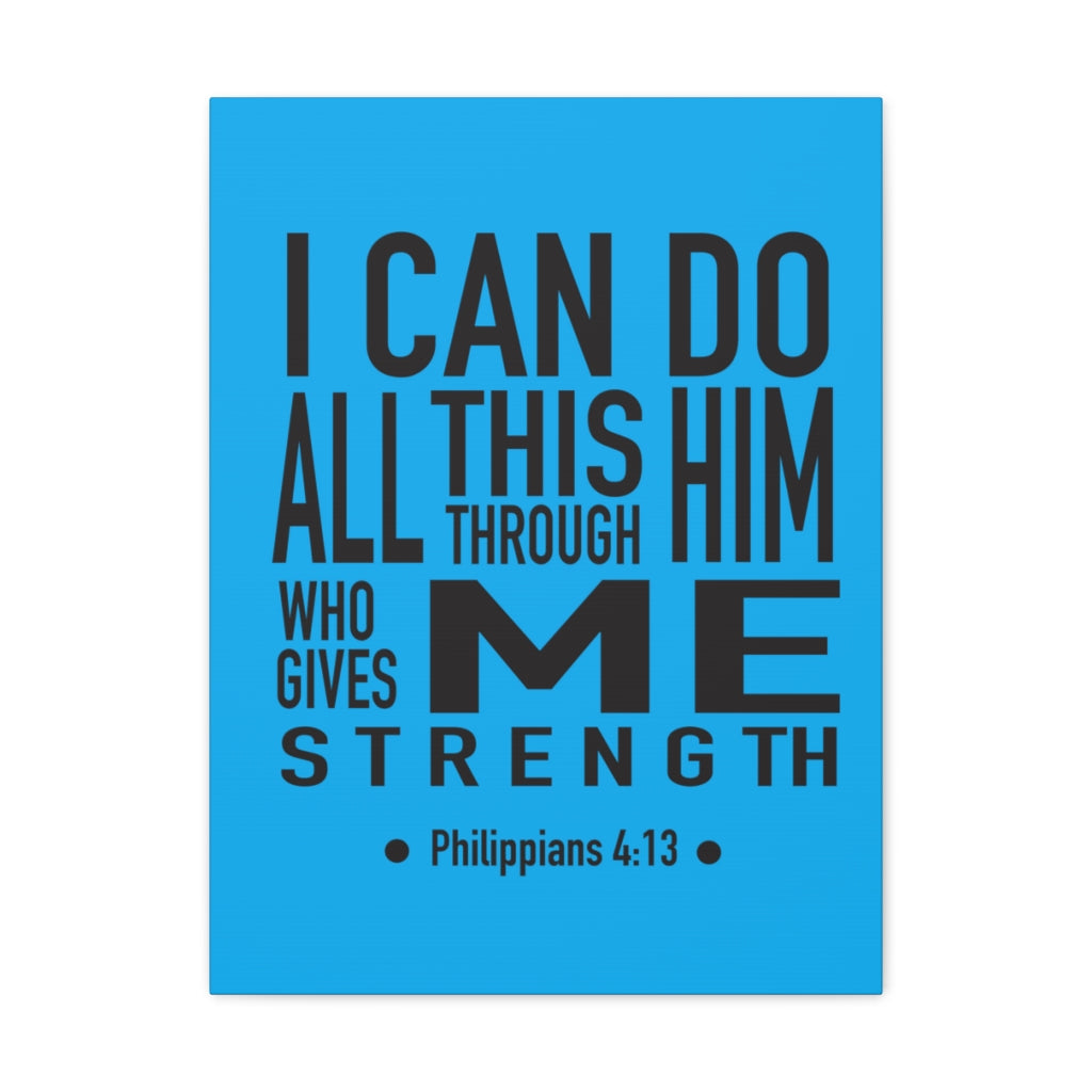 Scripture Walls I Can Do All This Philippians 4:13 Bible Verse Canvas Christian Wall Art Ready To Hang Unframed-Express Your Love Gifts