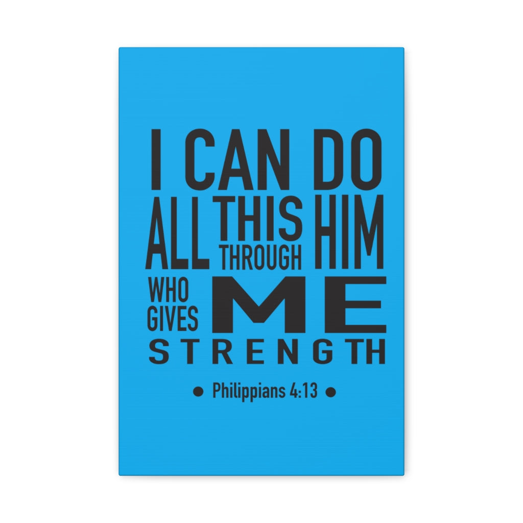 Scripture Walls I Can Do All This Philippians 4:13 Bible Verse Canvas Christian Wall Art Ready To Hang Unframed-Express Your Love Gifts