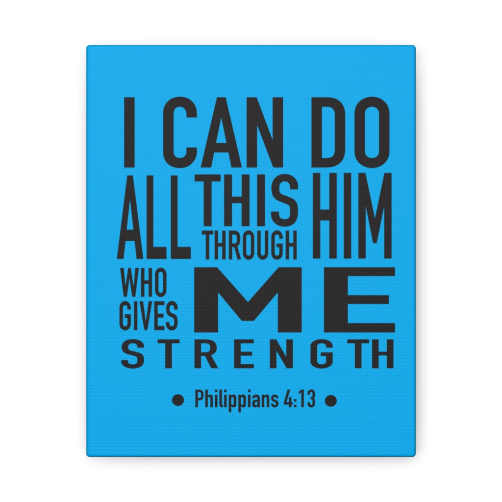 Scripture Walls I Can Do All This Philippians 4:13 Bible Verse Canvas Christian Wall Art Ready To Hang Unframed-Express Your Love Gifts