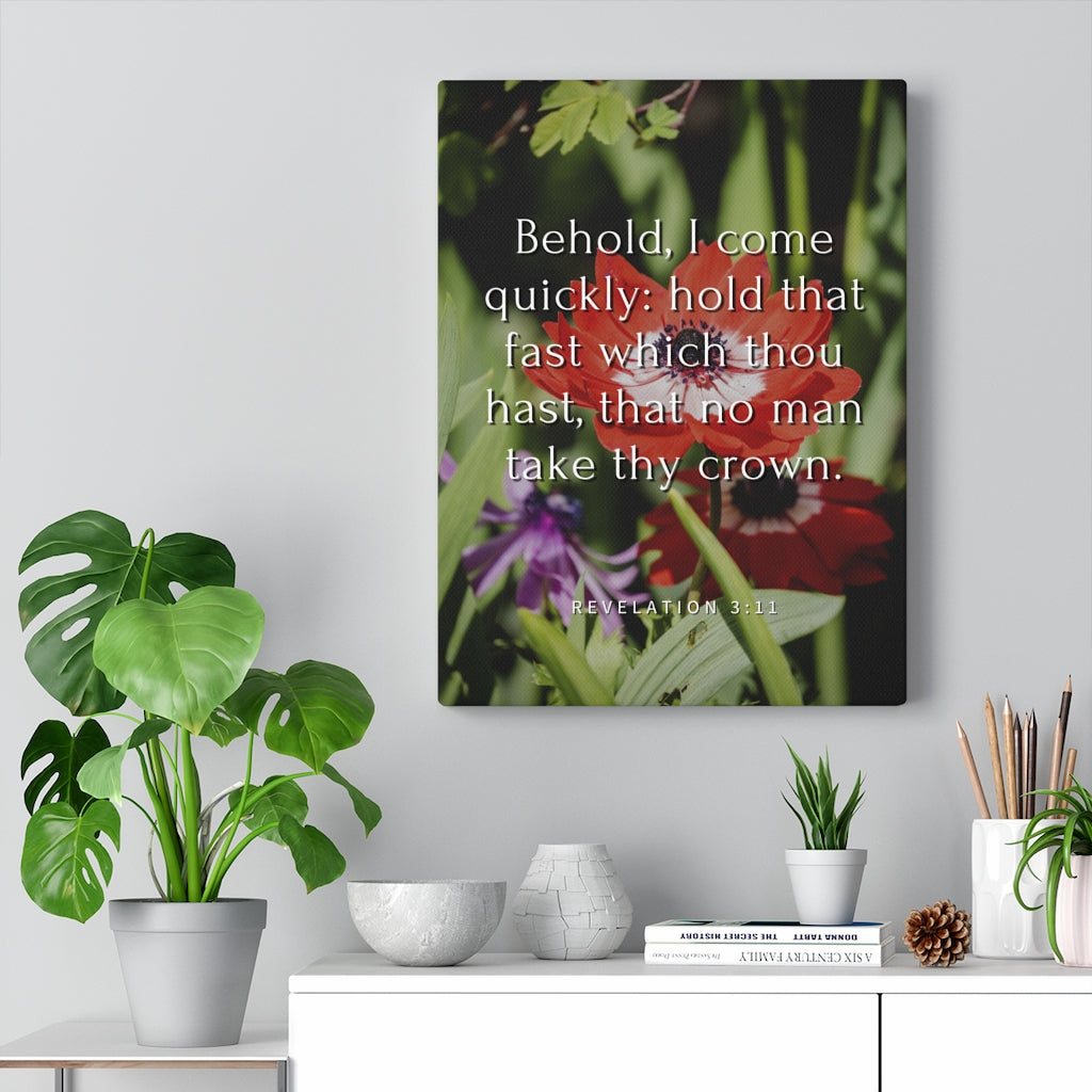 Scripture Walls I Come Revelation 3:11 Bible Verse Canvas Christian Wall Art Ready to Hang Unframed-Express Your Love Gifts