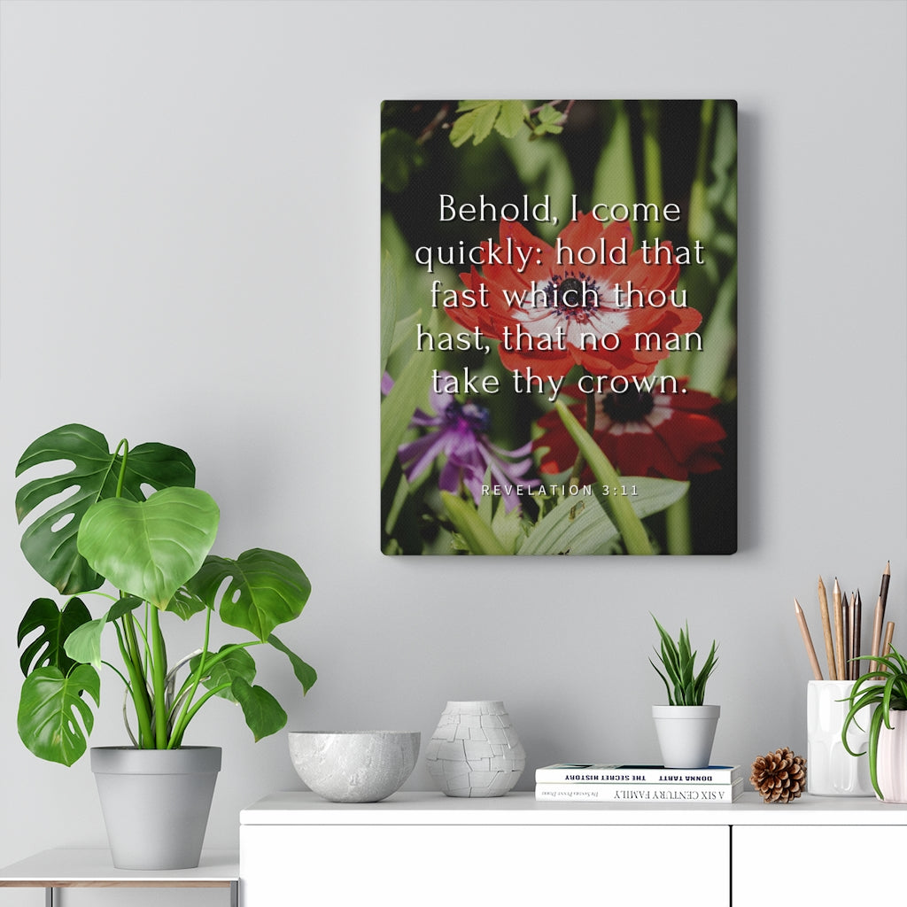 Scripture Walls I Come Revelation 3:11 Bible Verse Canvas Christian Wall Art Ready to Hang Unframed-Express Your Love Gifts