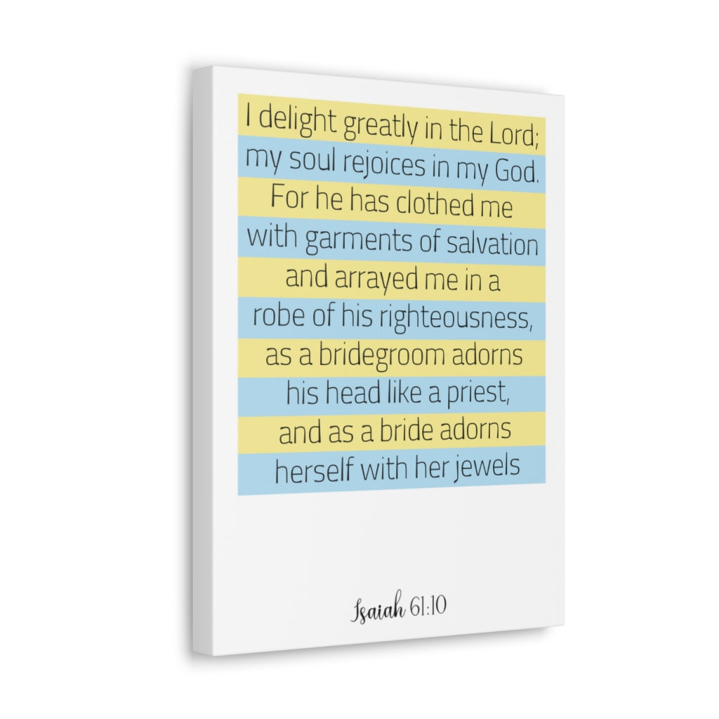Scripture Walls I Delight Greatly In The Lord Isaiah 61:10 Christian Wall Art Bible Verse Print Ready To Hang Unframed-Express Your Love Gifts