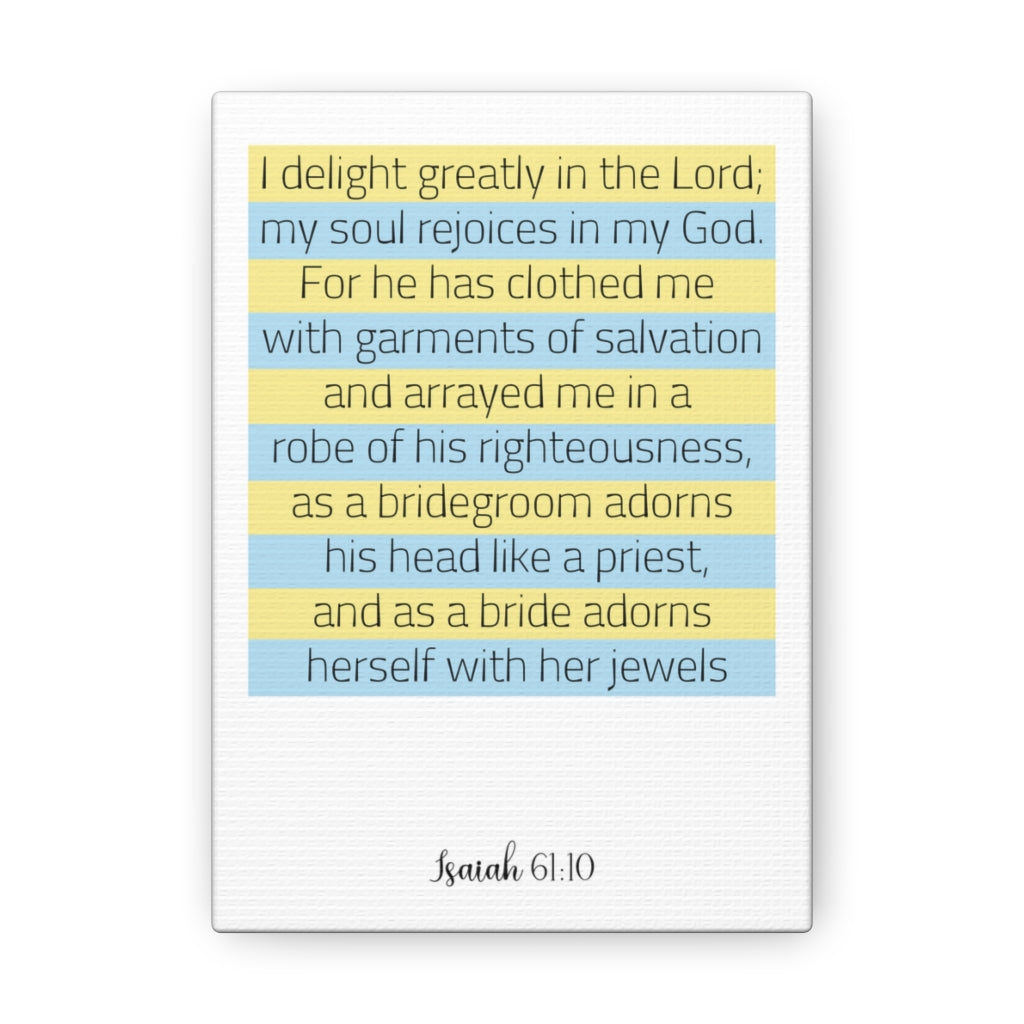 Scripture Walls I Delight Greatly In The Lord Isaiah 61:10 Christian Wall Art Bible Verse Print Ready To Hang Unframed-Express Your Love Gifts