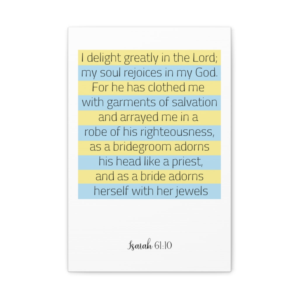 Scripture Walls I Delight Greatly In The Lord Isaiah 61:10 Christian Wall Art Bible Verse Print Ready To Hang Unframed-Express Your Love Gifts