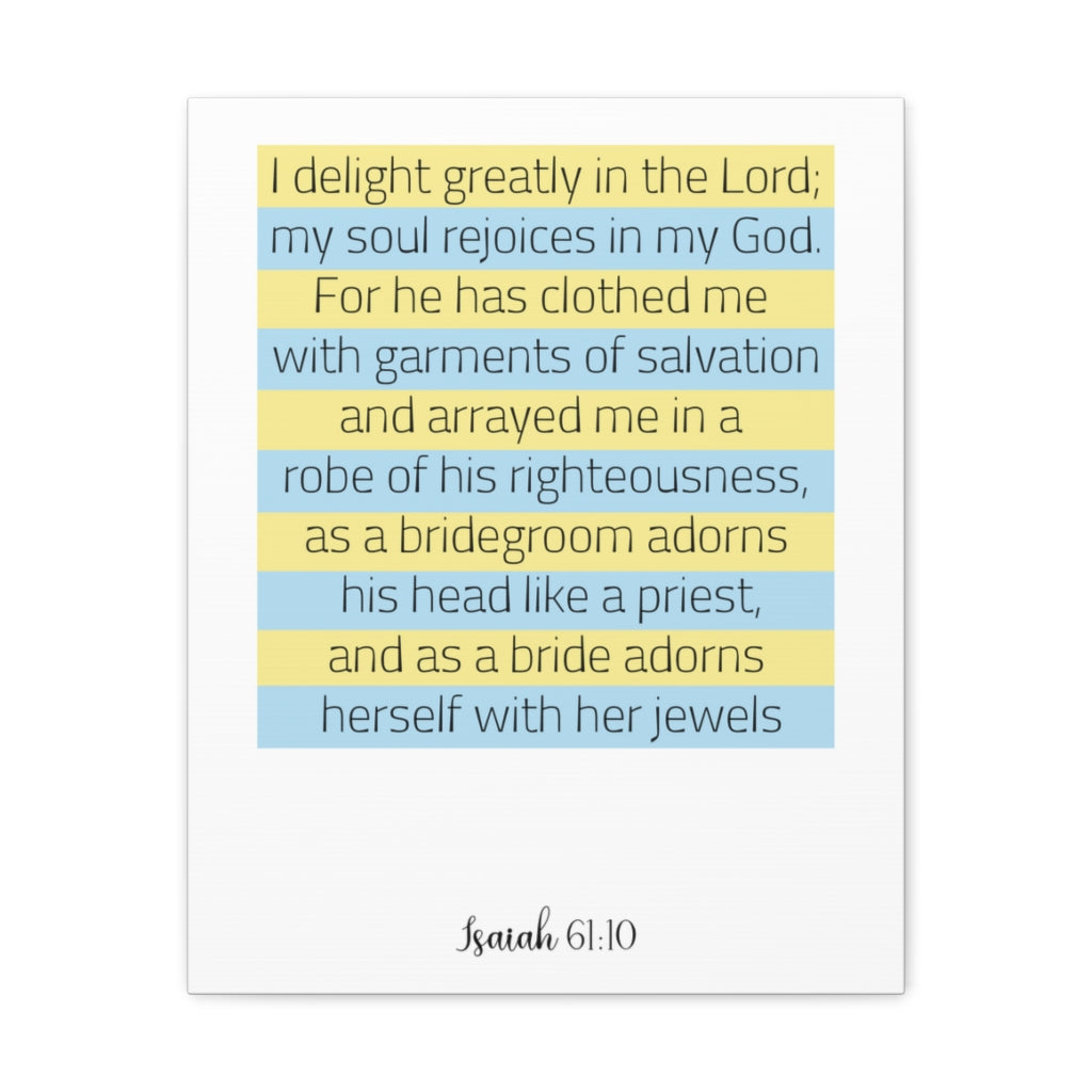Scripture Walls I Delight Greatly In The Lord Isaiah 61:10 Christian Wall Art Bible Verse Print Ready To Hang Unframed-Express Your Love Gifts
