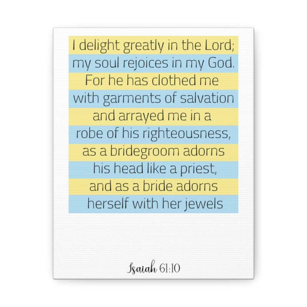 Scripture Walls I Delight Greatly In The Lord Isaiah 61:10 Christian Wall Art Bible Verse Print Ready To Hang Unframed-Express Your Love Gifts