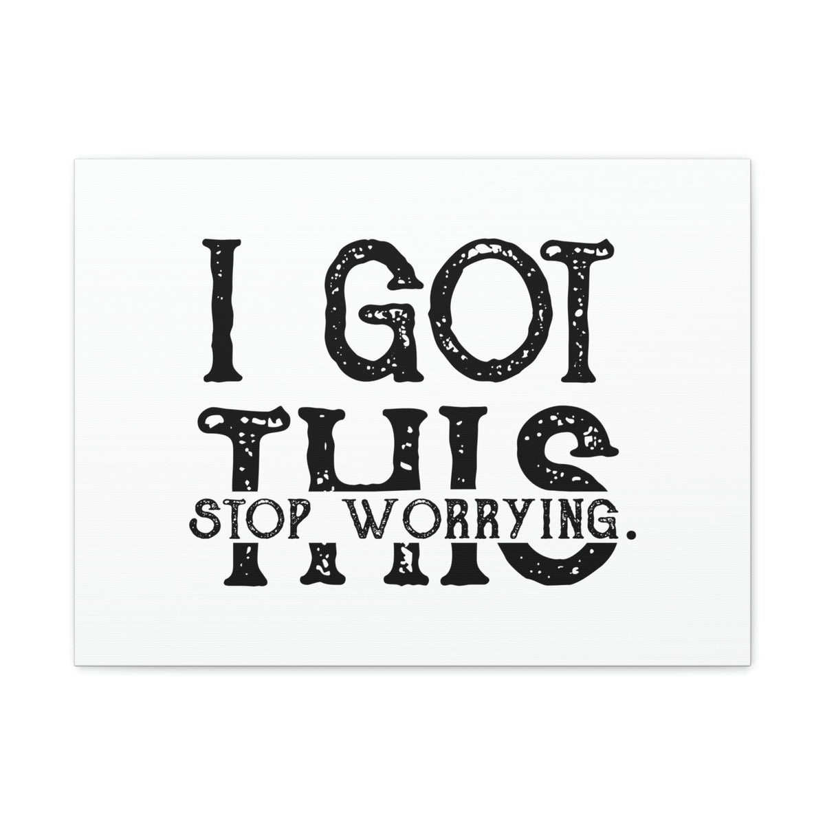 Scripture Walls I Got This, Stop Worrying 1 Peter 5:7 Christian Wall Art Bible Verse Print Ready to Hang Unframed-Express Your Love Gifts