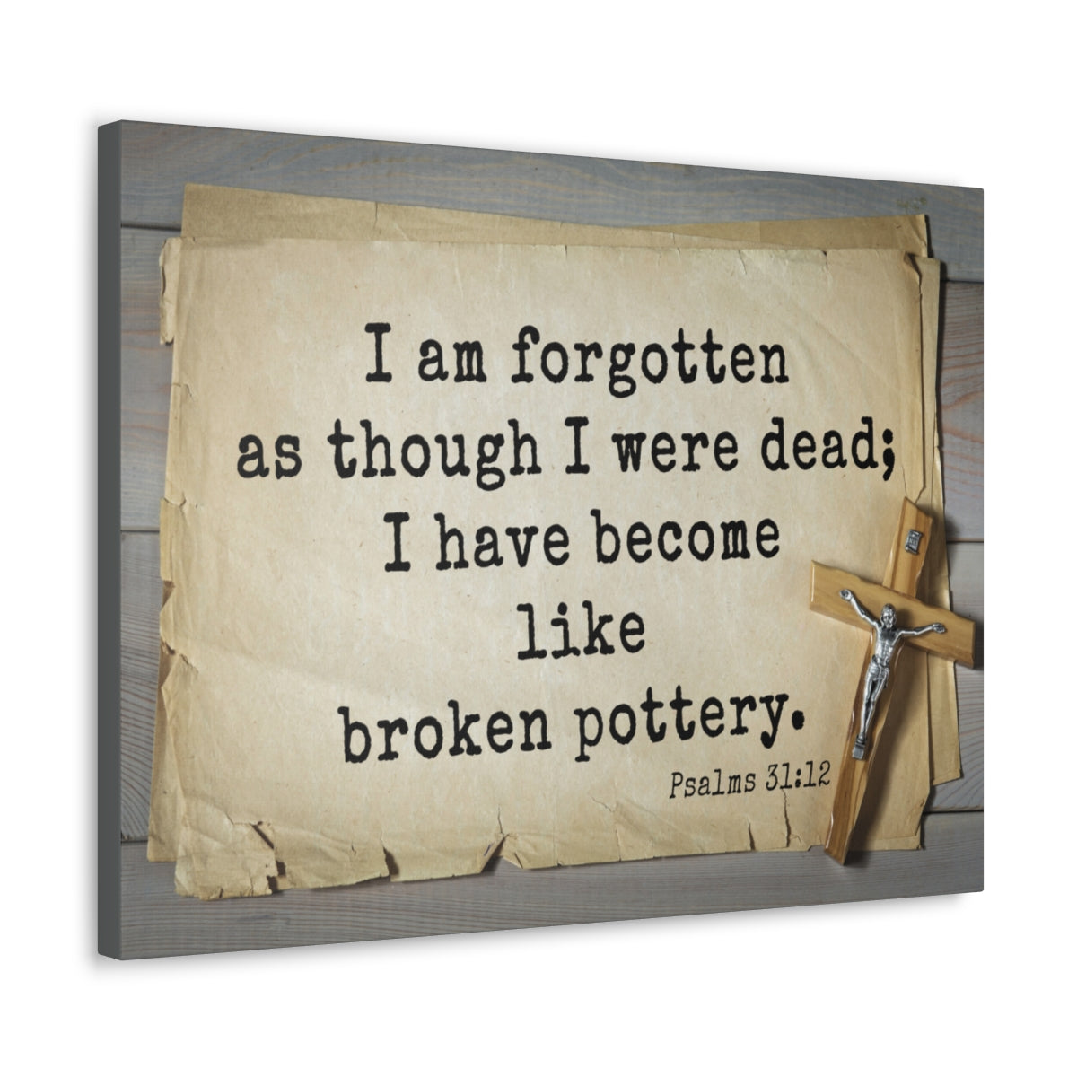 Scripture Walls I Have Become Psalm 31:12 Bible Verse Canvas Christian Wall Art Ready to Hang Unframed-Express Your Love Gifts