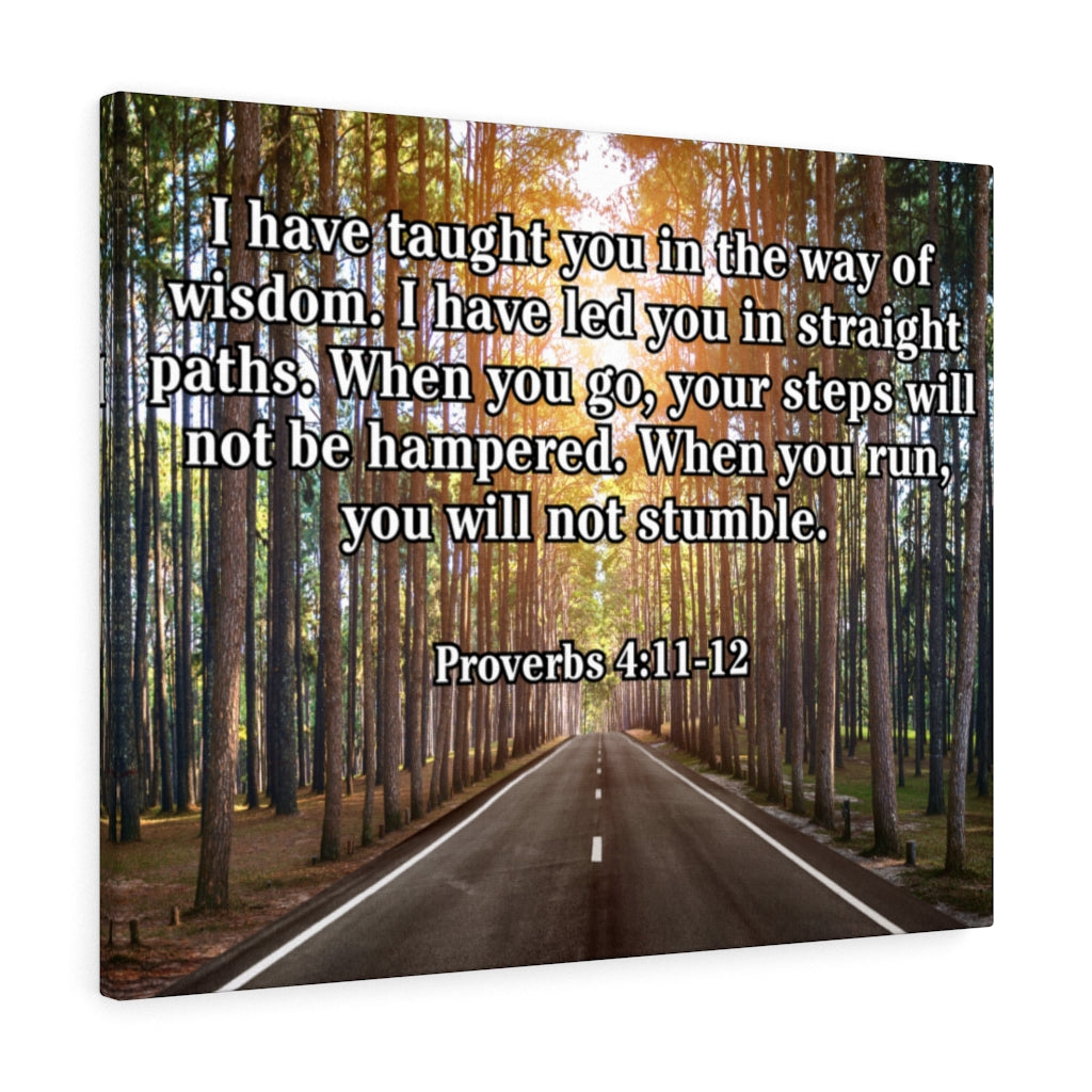 Scripture Walls I Have Taught You Proverbs 4:11-12 Scripture Bible Verse Canvas Christian Wall Art Ready to Hang Unframed-Express Your Love Gifts