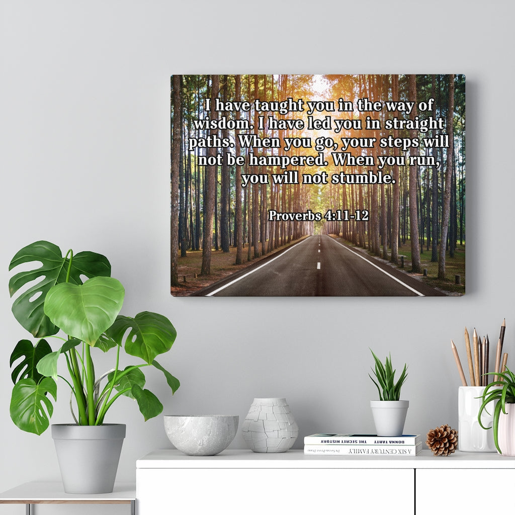 Scripture Walls I Have Taught You Proverbs 4:11-12 Scripture Bible Verse Canvas Christian Wall Art Ready to Hang Unframed-Express Your Love Gifts