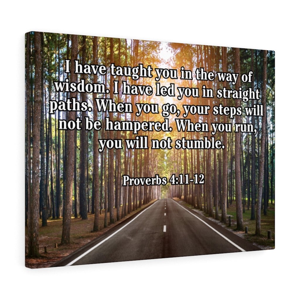 Scripture Walls I Have Taught You Proverbs 4:11-12 Scripture Bible Verse Canvas Christian Wall Art Ready to Hang Unframed-Express Your Love Gifts