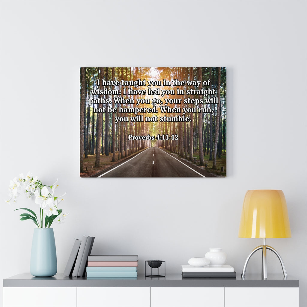 Scripture Walls I Have Taught You Proverbs 4:11-12 Scripture Bible Verse Canvas Christian Wall Art Ready to Hang Unframed-Express Your Love Gifts