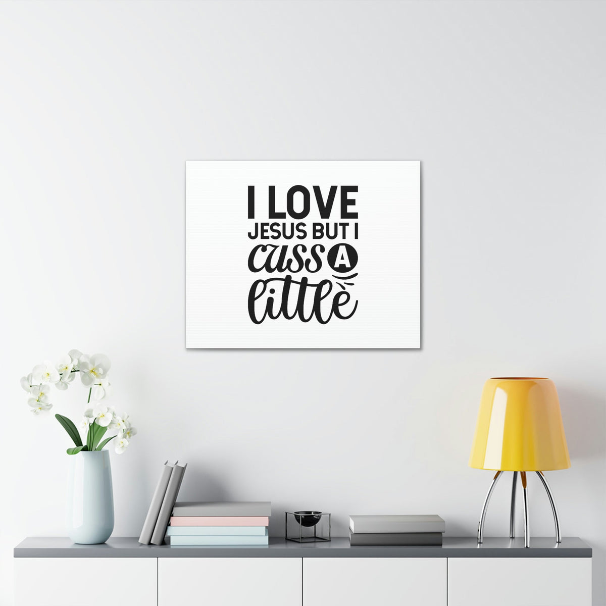 Scripture Walls I Love Jesus But I Cuss A Little John 14:23 Christian Wall Art Bible Verse Print Ready to Hang Unframed-Express Your Love Gifts