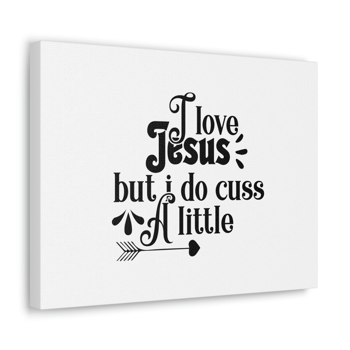 Scripture Walls I Love Jesus But I Do Cuss A Little Romans 3:23 Christian Wall Art Bible Verse Print Ready to Hang Unframed-Express Your Love Gifts