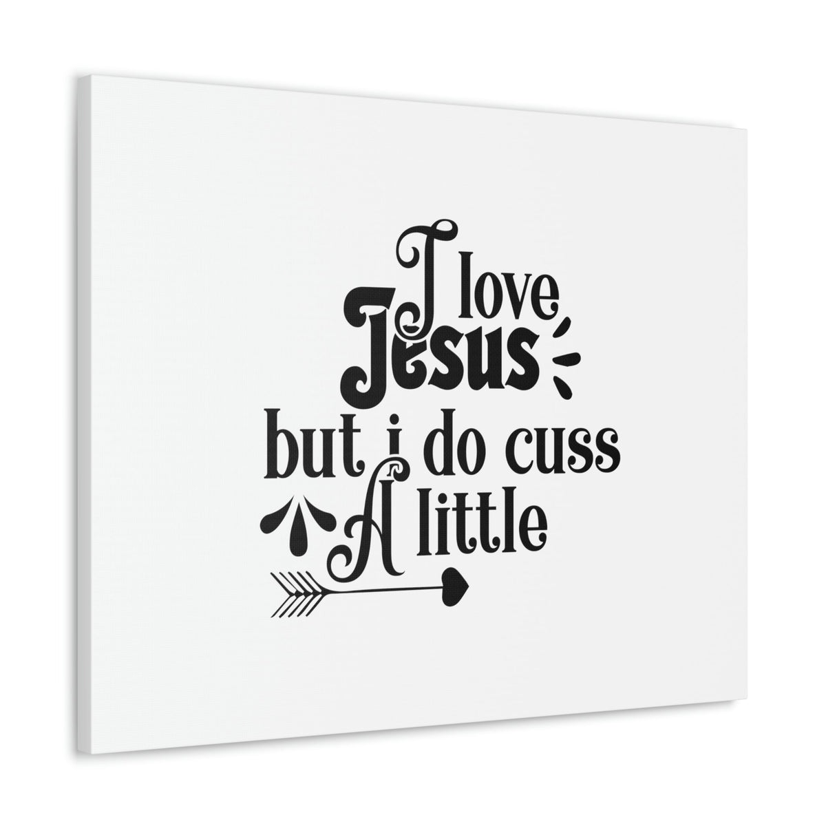 Scripture Walls I Love Jesus But I Do Cuss A Little Romans 3:23 Christian Wall Art Bible Verse Print Ready to Hang Unframed-Express Your Love Gifts