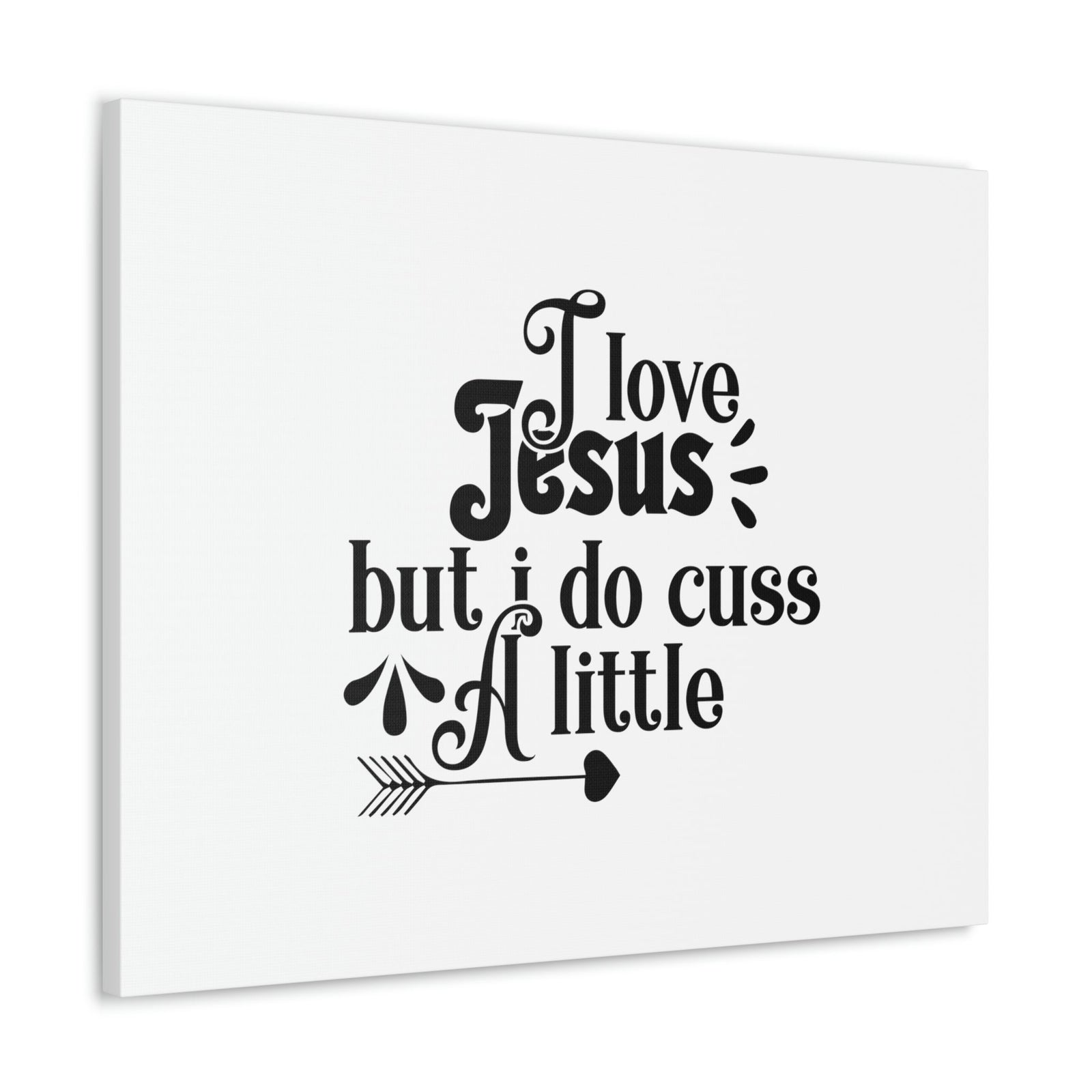 Scripture Walls I Love Jesus But I Do Cuss A Little Romans 3:23 Christian Wall Art Bible Verse Print Ready to Hang Unframed-Express Your Love Gifts