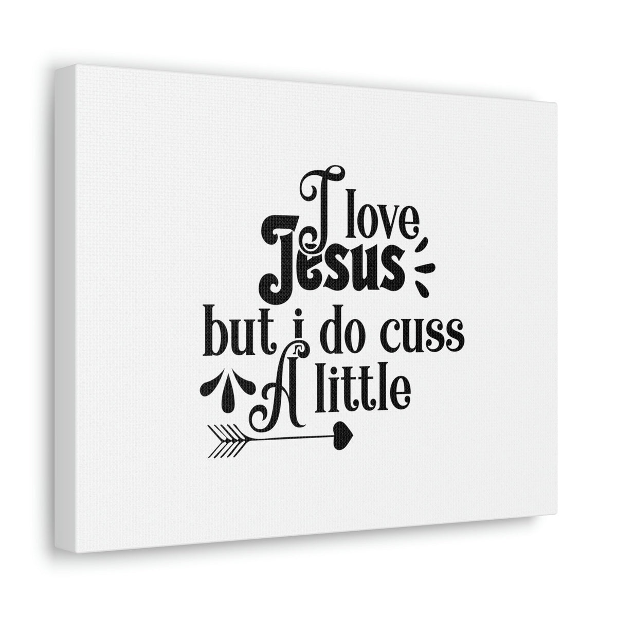 Scripture Walls I Love Jesus But I Do Cuss A Little Romans 3:23 Christian Wall Art Bible Verse Print Ready to Hang Unframed-Express Your Love Gifts