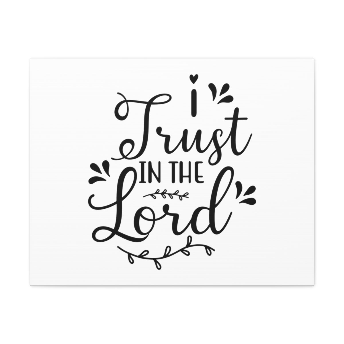 Scripture Walls I Trust In The Lord Mark 9:23 Christian Wall Art Print Ready to Hang Unframed-Express Your Love Gifts