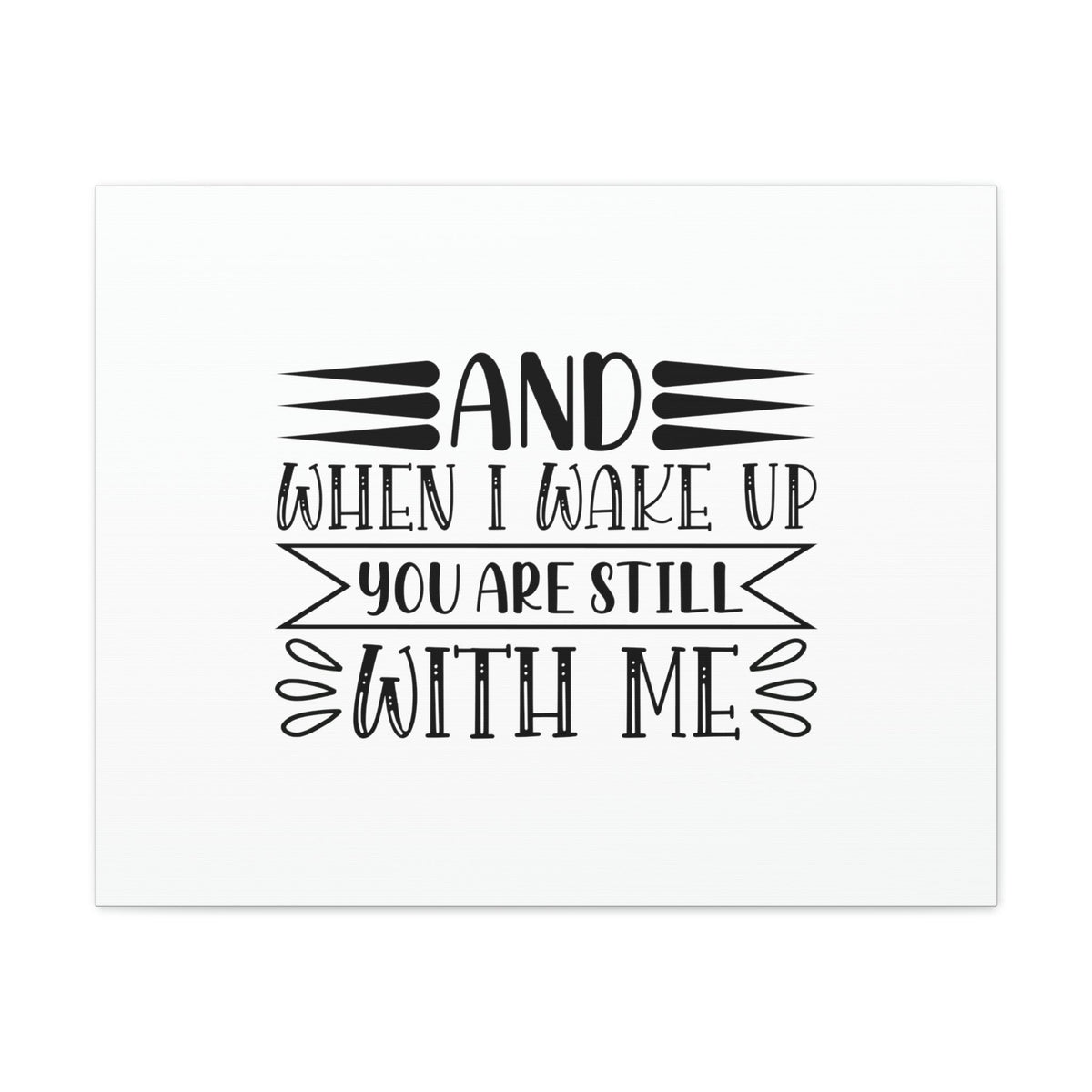 Scripture Walls I Wake Up You Are Still With Me Psalm 139:18 Christian Wall Art Bible Verse Print Ready to Hang Unframed-Express Your Love Gifts