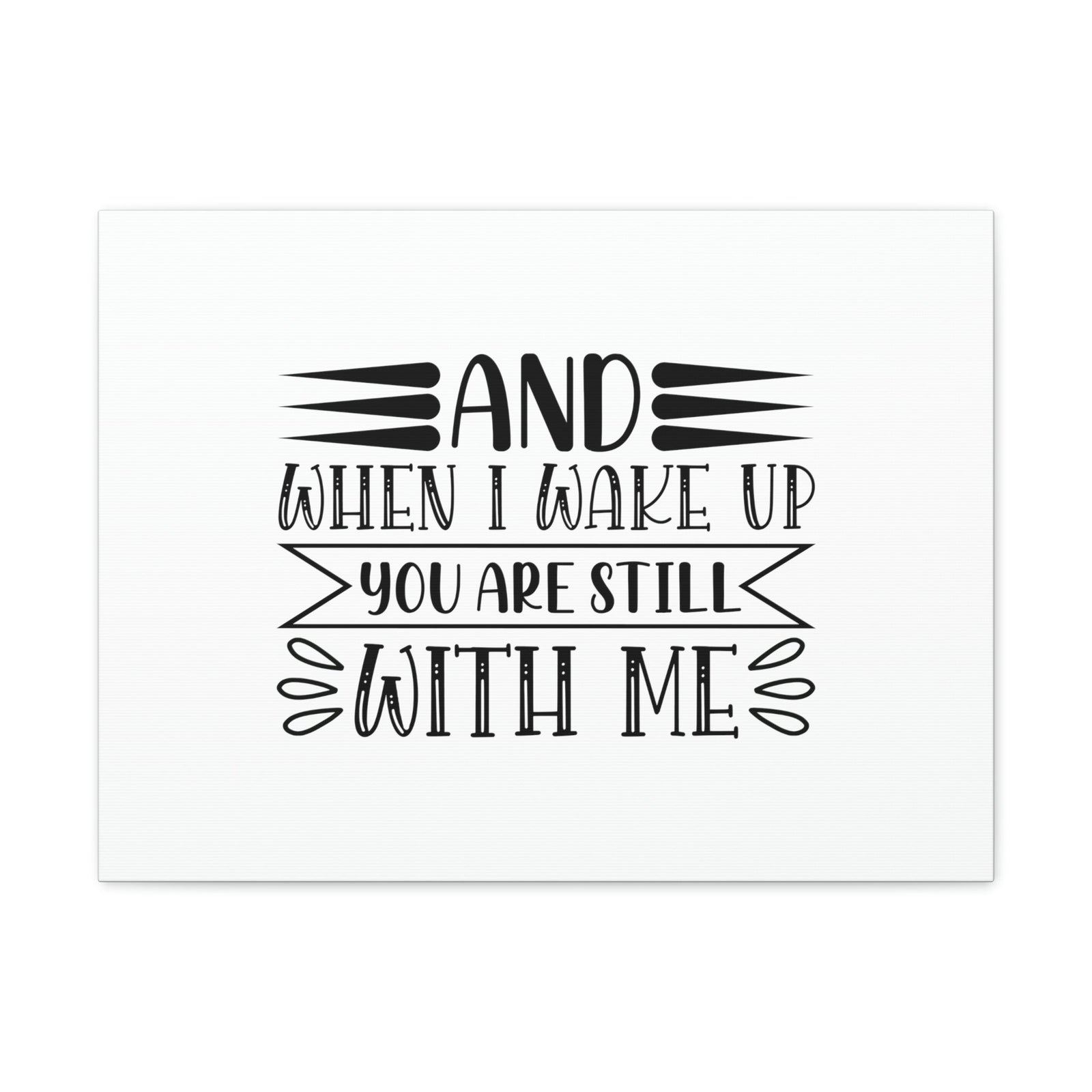 Scripture Walls I Wake Up You Are Still With Me Psalm 139:18 Christian Wall Art Bible Verse Print Ready to Hang Unframed-Express Your Love Gifts